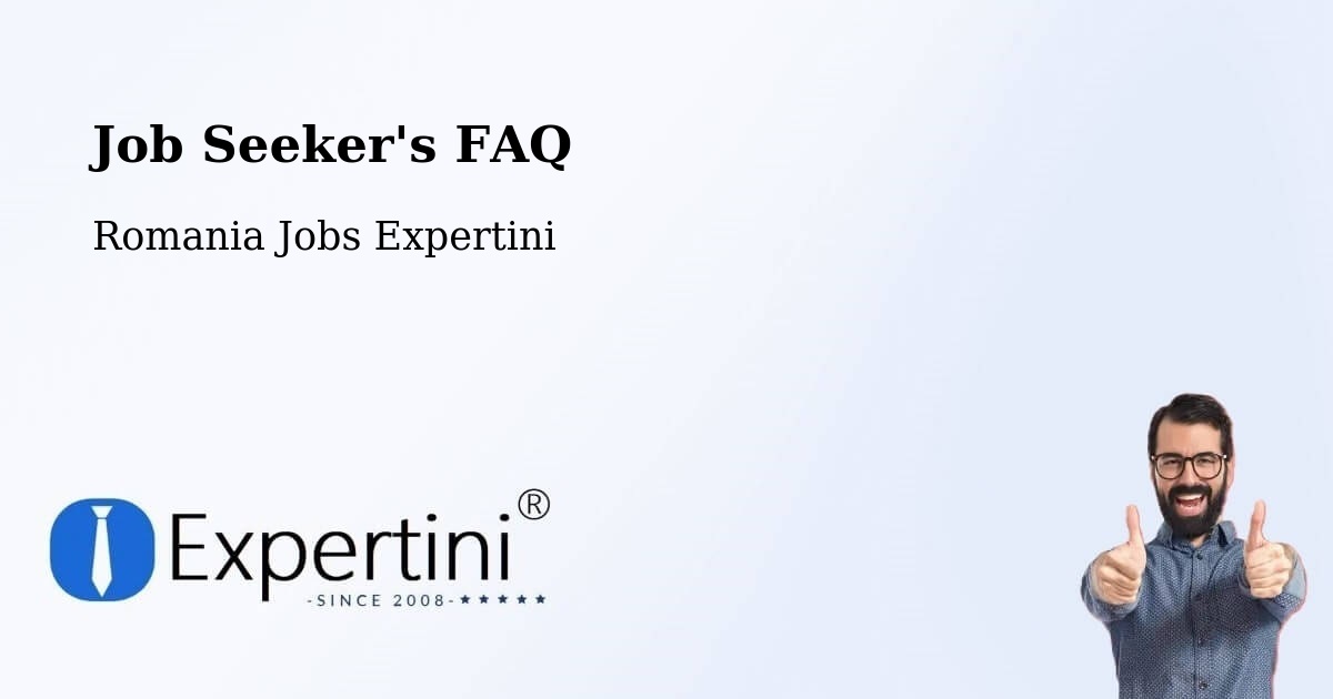 Job Seeker FAQ – Becicherecu Mic - Romania Jobs Expertini